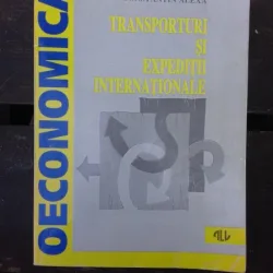 TRANSPORTURI SI EXPEDITII INTERNATIONALE - CONSTANTIN ALEXA