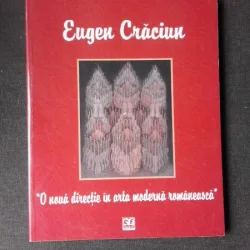 'O noua directie in arta moderna romaneasca' , Eugen Craciun , vol 2 , (cu dedicatie de la autor pentru Petru Vintila)