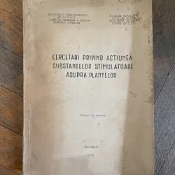 Cercetari privind actiunea substantelor stimulatoare asupra plantelor
