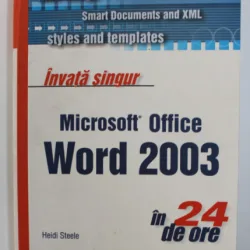 Invata singur Microsoft Office Word 2003 in 24 ore, Trudi Reisner (2007)