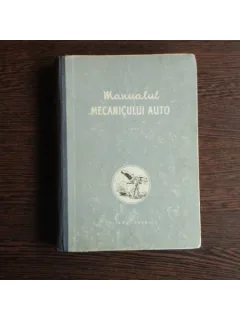 Manualul Mecanicului Auto , P.A. Kolesnik, T. E. Minkov