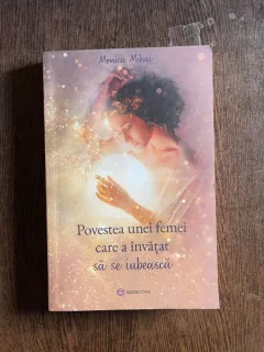 Monica Mihai - Povestea unei femei care a invatat sa se iubeasca