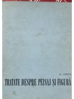 Andre Lhote - Tratate despre peisaj si figura