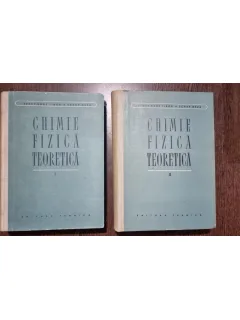 Erdey Gruz Tibor - Chimie fizica teoretica (2 volume)