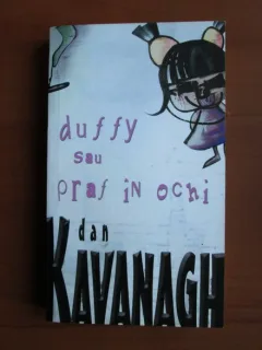 Dan Kavanagh - Duffy sau praf in ochi