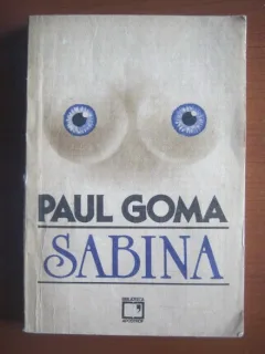 Paul Goma - Sabina