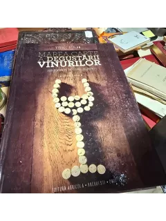 VIOREL STOIAN - MAREA CARTE A DEGUSTARII VINURILOR