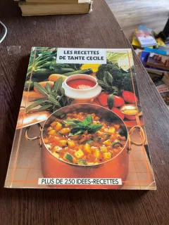 Les recettes de tante cecile (250 de retete)