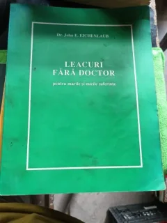 Dr. John E. Eichenlaub - Leacuri fara doctor