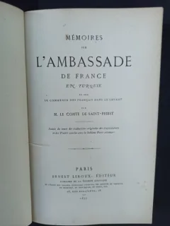 Comte de Saint-Priest - Memories Sur L'Ambassade de France en Turquie