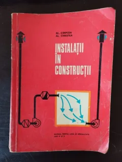 Al. Cimpoia, Al. Christea - Instalatii in Constructii