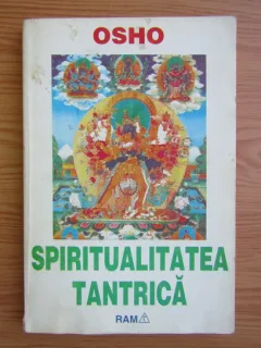 Osho - Spiritualitatea tantrica