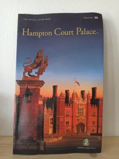 The Official GuideBook - Hampton Court Palace