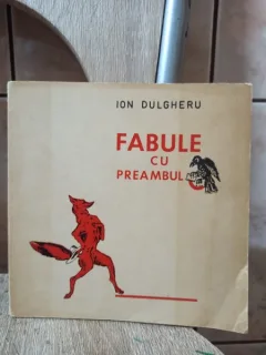 Ion Dulgheru - Fabule cu Preambul