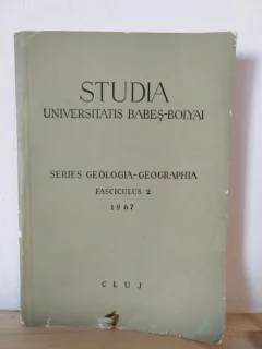 Studia Universitatis Babes-Bolyai. Series Geologia-Geographia Anul XII