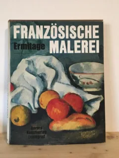 Freanzosische Malerei - Ermitage Leningrad