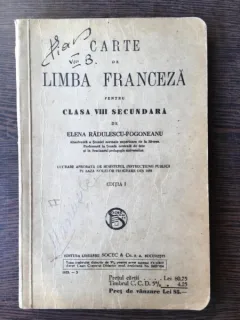 Elena Radulescu-Pogoneanu - Carte de Limba Franceza. Clasa VIII Secundara