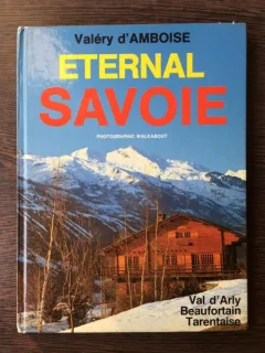 Valery d'Amboise - Eternal Savoie