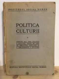 Politica Culturii si Aspecte ale Unei Politici a Culturii, Texte de Legi de Biblioteci Populare si o Bibliografie A Culturii