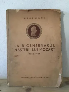 George Breazul - La Bicentenarul Nasterii lui Mozart 1756-1956