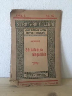 Scriitori Celebri Anul I. No. 16 - Nietzsche - Sarbatoarea Magarilor