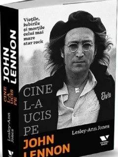 Cine l-a ucis pe John Lennon - Lesley Ann Jones