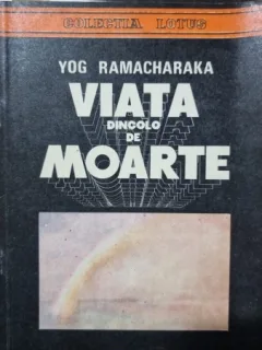 Yog Ramacharaka - Viata dincolo de Moarte