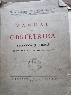 Marius Georgescu - Manual de Obstretica Teoretica si Clinica