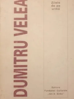 Dumitru Velea - Zilele de pe urma