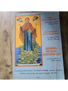 Viata Maicii Domnului. Din Minunile Maicii Donului, Gradina de Flori Duhovnicesti