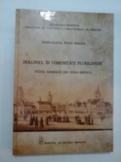 Dialogul In comunitati plurilingve - Margareta Manu Magda