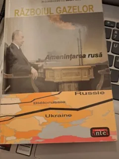 Razboiul gazelor.Amenintarea rusa de Roumiana OugartchinskaSatre