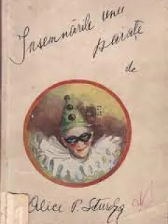 Insemnarile unei paiate - Alice P. Sturdza