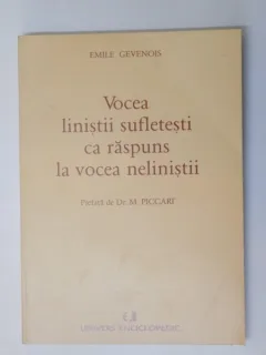 Vocea linistii sufletesti ca raspuns la vocea nelinistii - Emile Gevenois