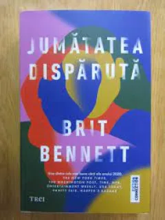 Jumatatea disparuta - Brit Bennett
