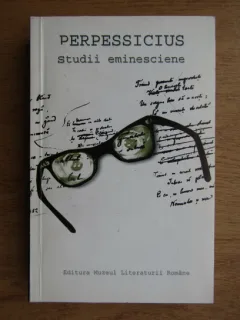 Studii eminesciene - Perpessicius