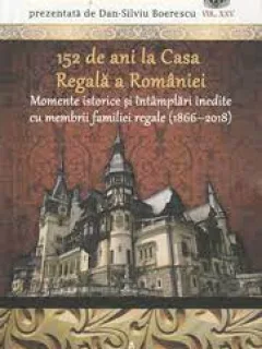 152 de ani la Casa Regala a Romaniei - Dan Silviu Boerescu