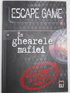 Escape game. In ghearele mafiei