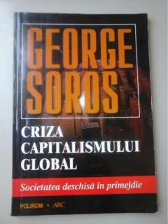 Criza capitalismului global - George Soros