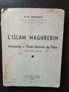 G.-H. Bousquet - L'Islam Maghrebin