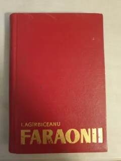 Ion Agirbiceanu - Faraonii