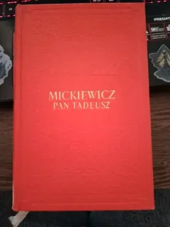 Adam Mickiewicz - Pan Tadeusz