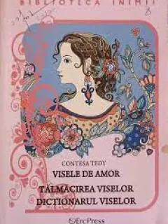 Visele de amor, talmacirea viselor, dictionarul viselor - Contesa Tedy