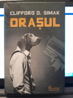Orasul - Clifford D. Simak