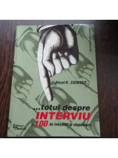 TOTUL DESPRE INTERVIU - HORST H. SIEWERT
