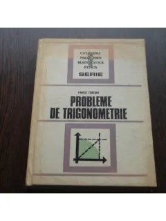 PROBLEME DE TRIGONOMETRIE - FANICA TURTOIU