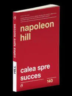 Calea spre succes de Napoleon Hill