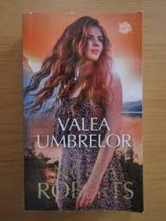 Valea umbrelor - Nora Roberts