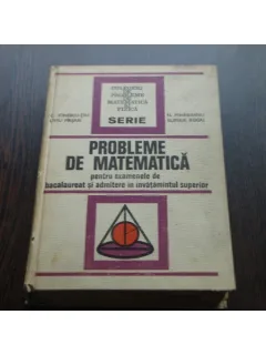 PROBLEME DE MATEMATICA - LIVIU PIRSAN, C.IONESCU TIU