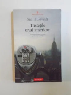 Tristetile unui american - Siri Hustvedt